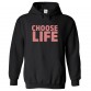 Choose Life Classic Unisex Kids and Adults Pullover Hoodie for Music Fans